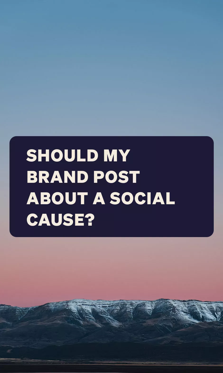Should My Brand Post About A Social Cause?