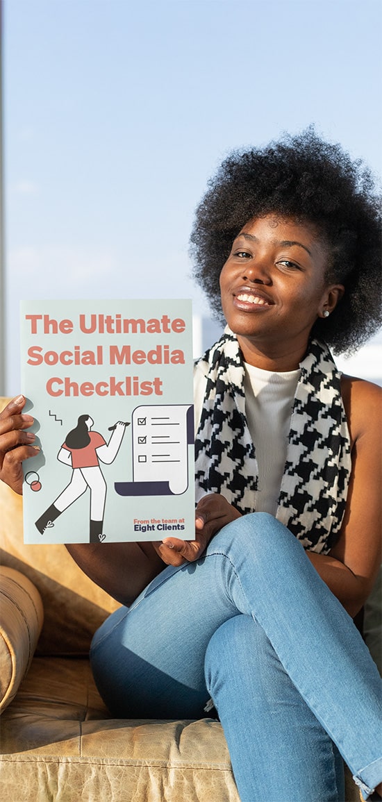 The Ultimate Social Media Checklist Eight Clients